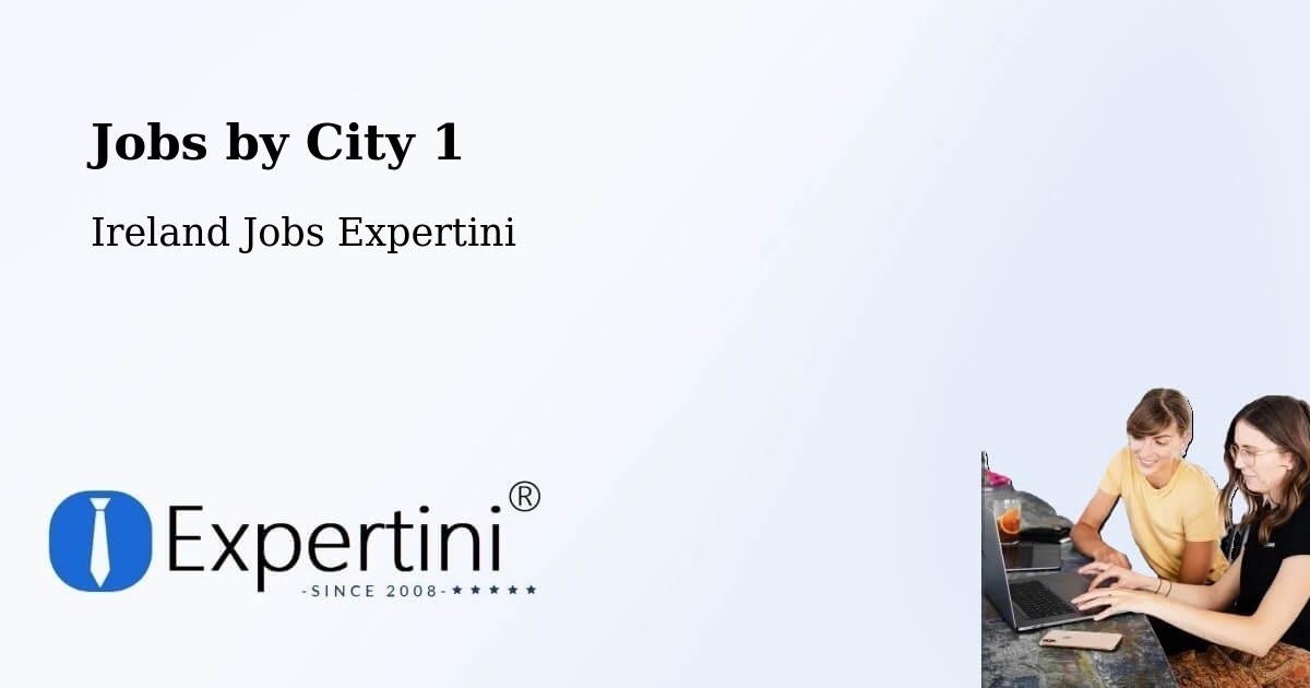 City Jobs in Ireland - Expertini